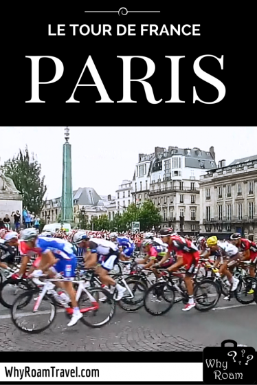 Le Tour de France in Paris | WhyRoamTravel.com