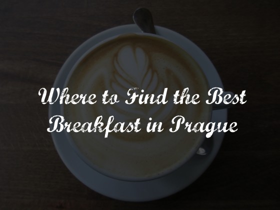 Where to Find the Best Breakfast in Prague | whyroamtravel.com