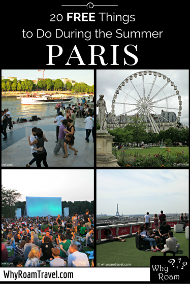20 Free Things to Do During the Summer in Paris | WhyRoamTravel.com
